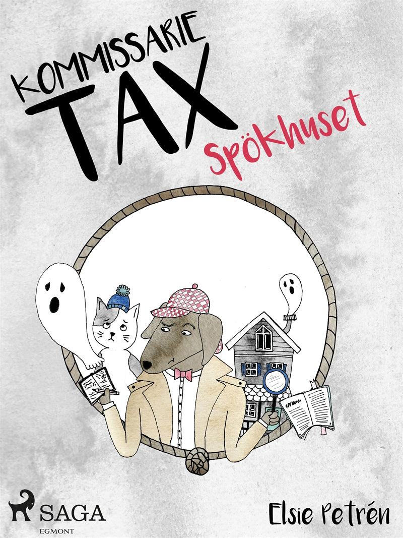 Kommissarie Tax: Spökhuset – E-bok