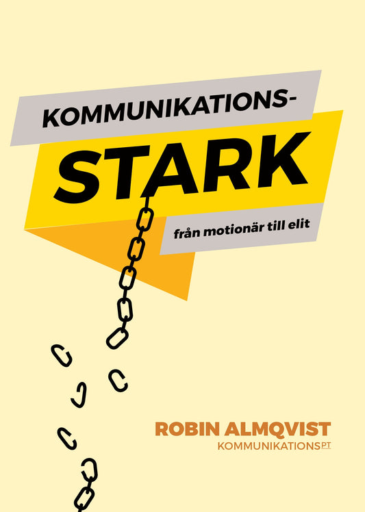 Kommunikationsstark : från motionär till elit – E-bok