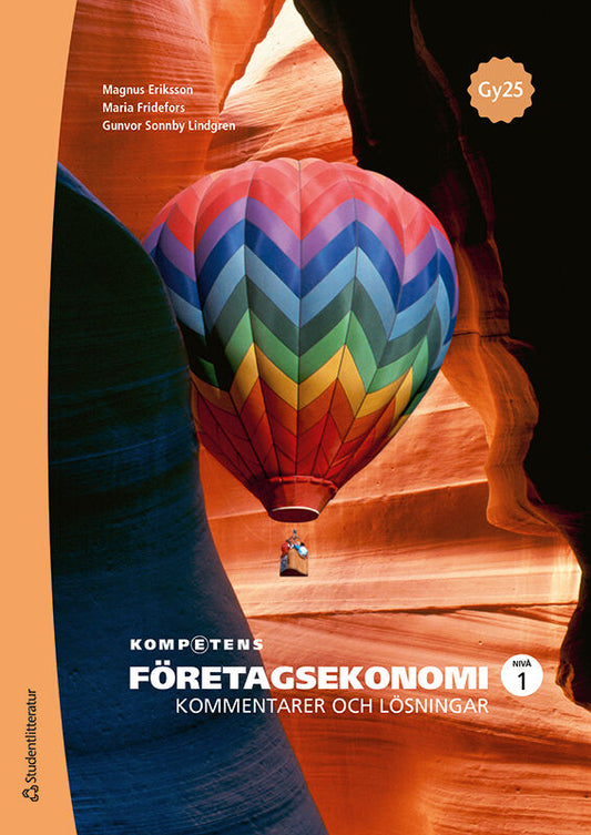 Kompetens Företagsekonomi nivå 1 Kommentarer och lösningar elevlicens