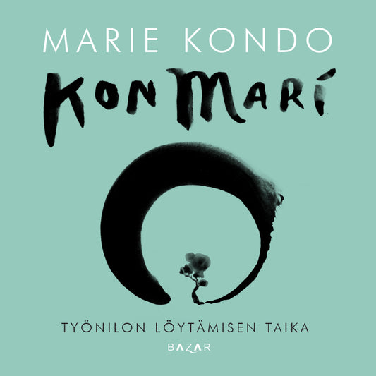KonMari – Työnilon löytämisen taika – Ljudbok