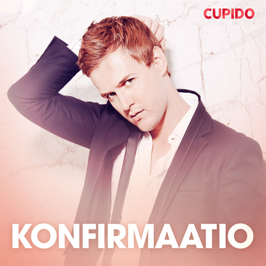 Konfirmaatio – eroottinen novelli – Ljudbok