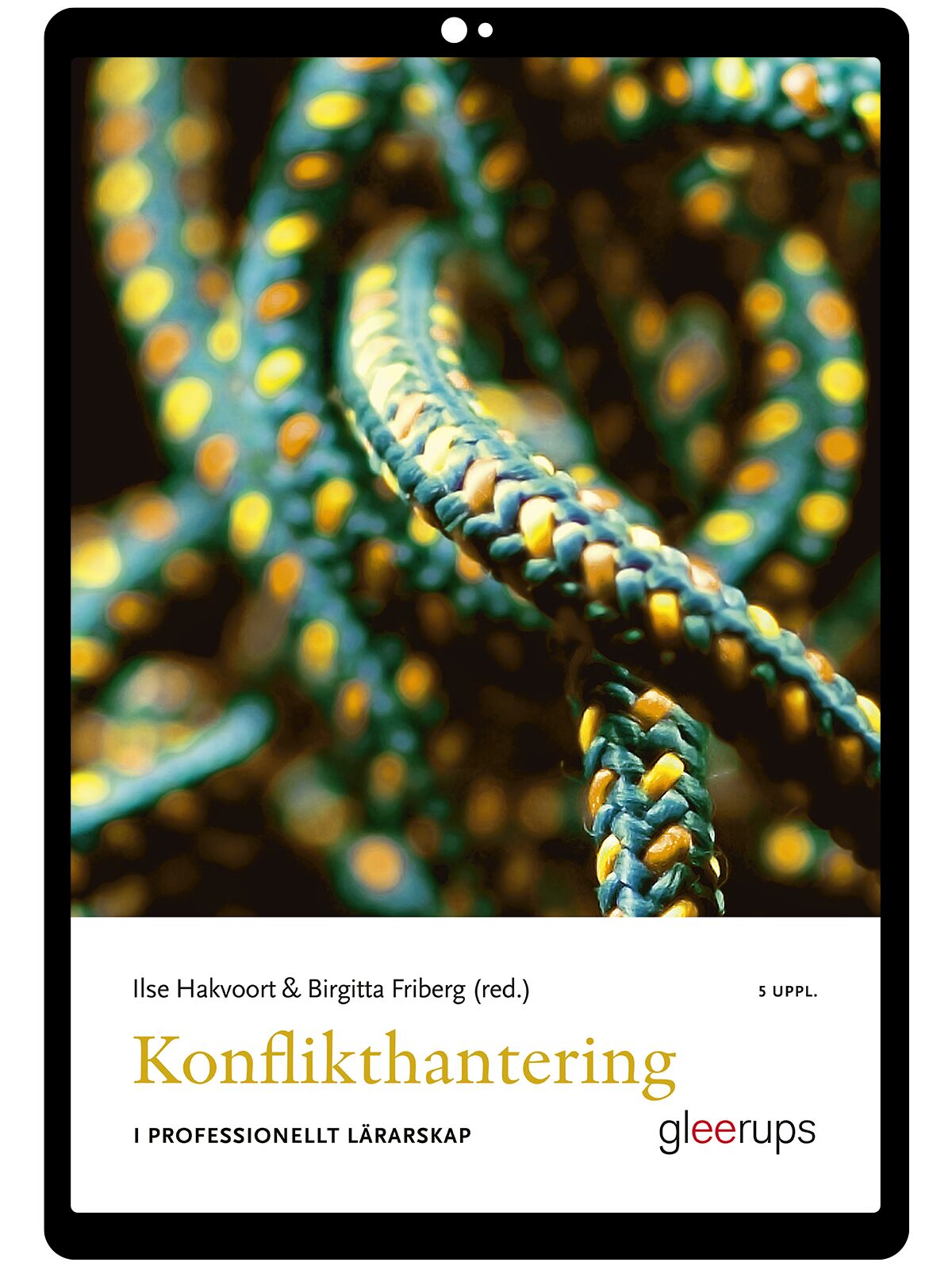Konflikthantering i professionellt lärarskap e-bok, 5 uppl (OBS! Endast för lärare)