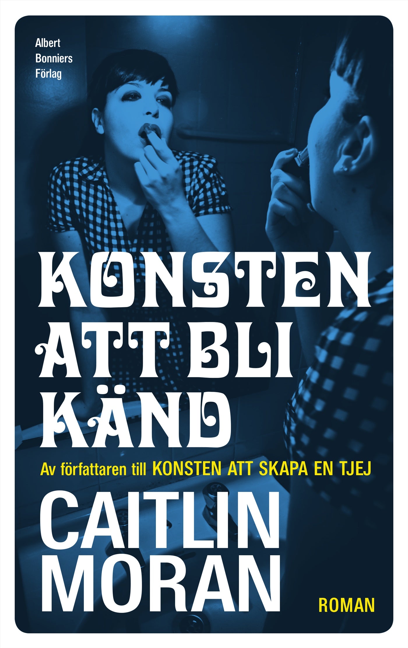 Konsten att bli känd – E-bok