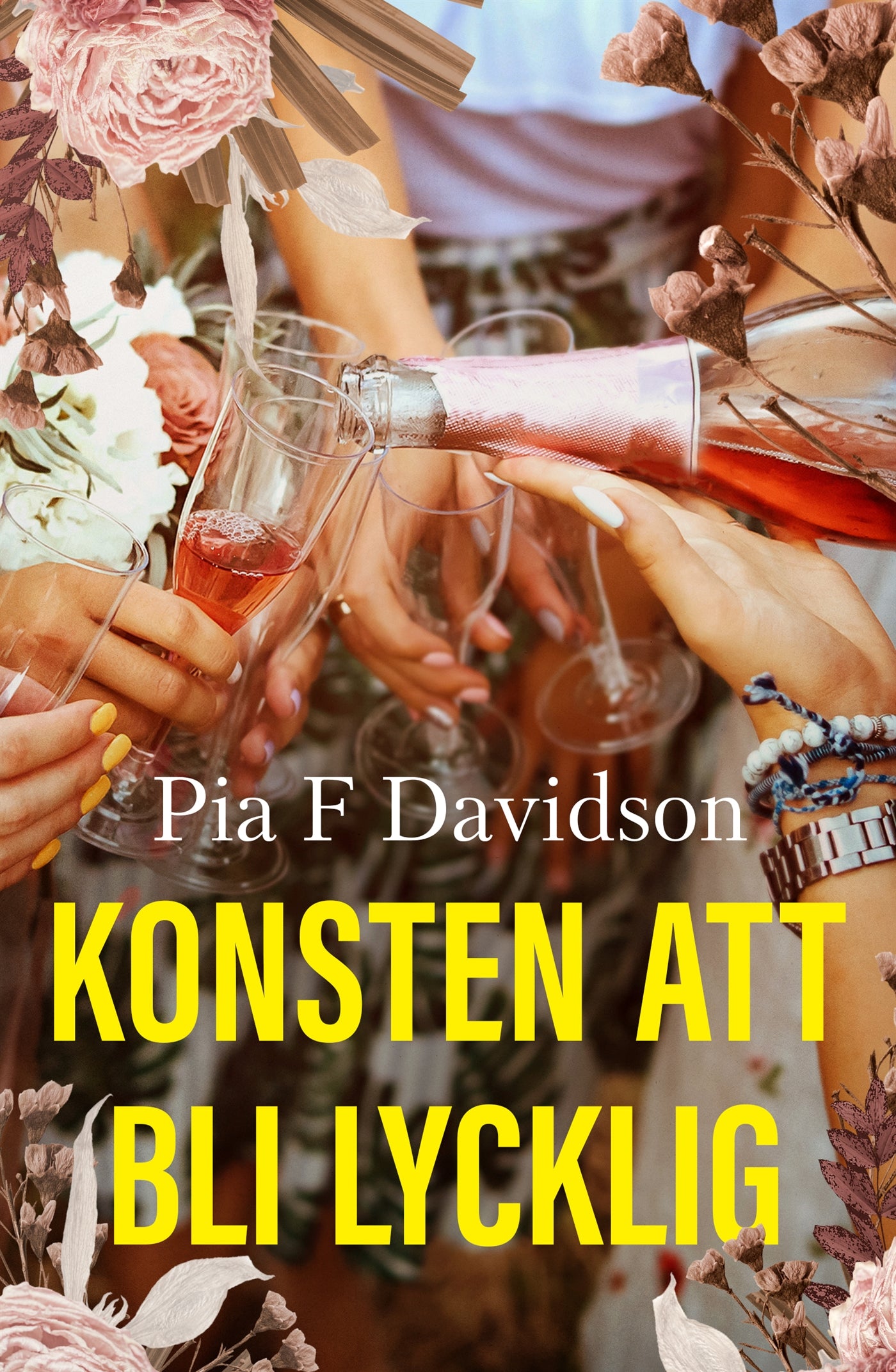 Konsten att bli lycklig - Att beställa en karl – E-bok