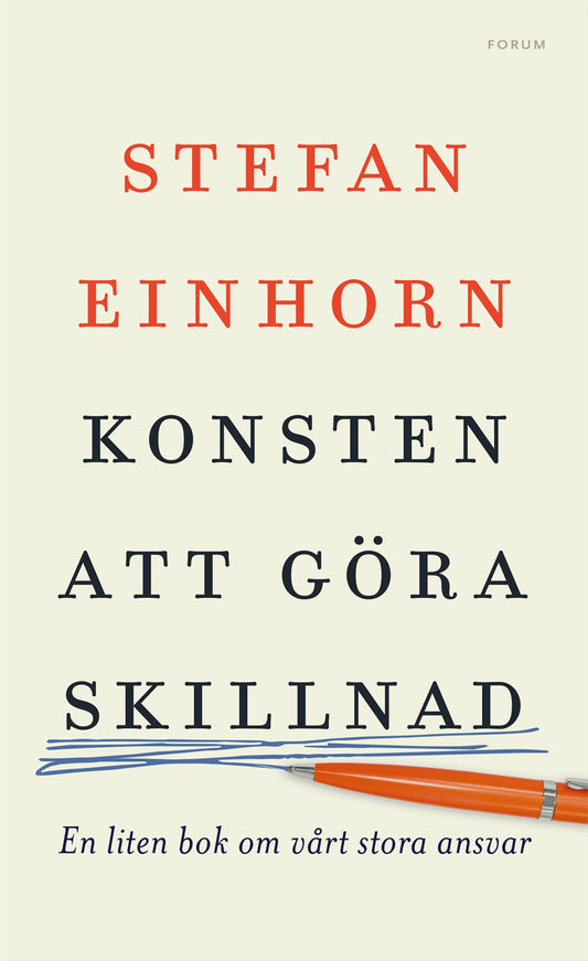 Konsten att göra skillnad : en liten bok om vårt stora ansvar – E-bok