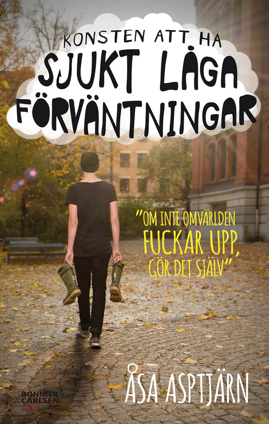Konsten att ha sjukt låga förväntningar – E-bok