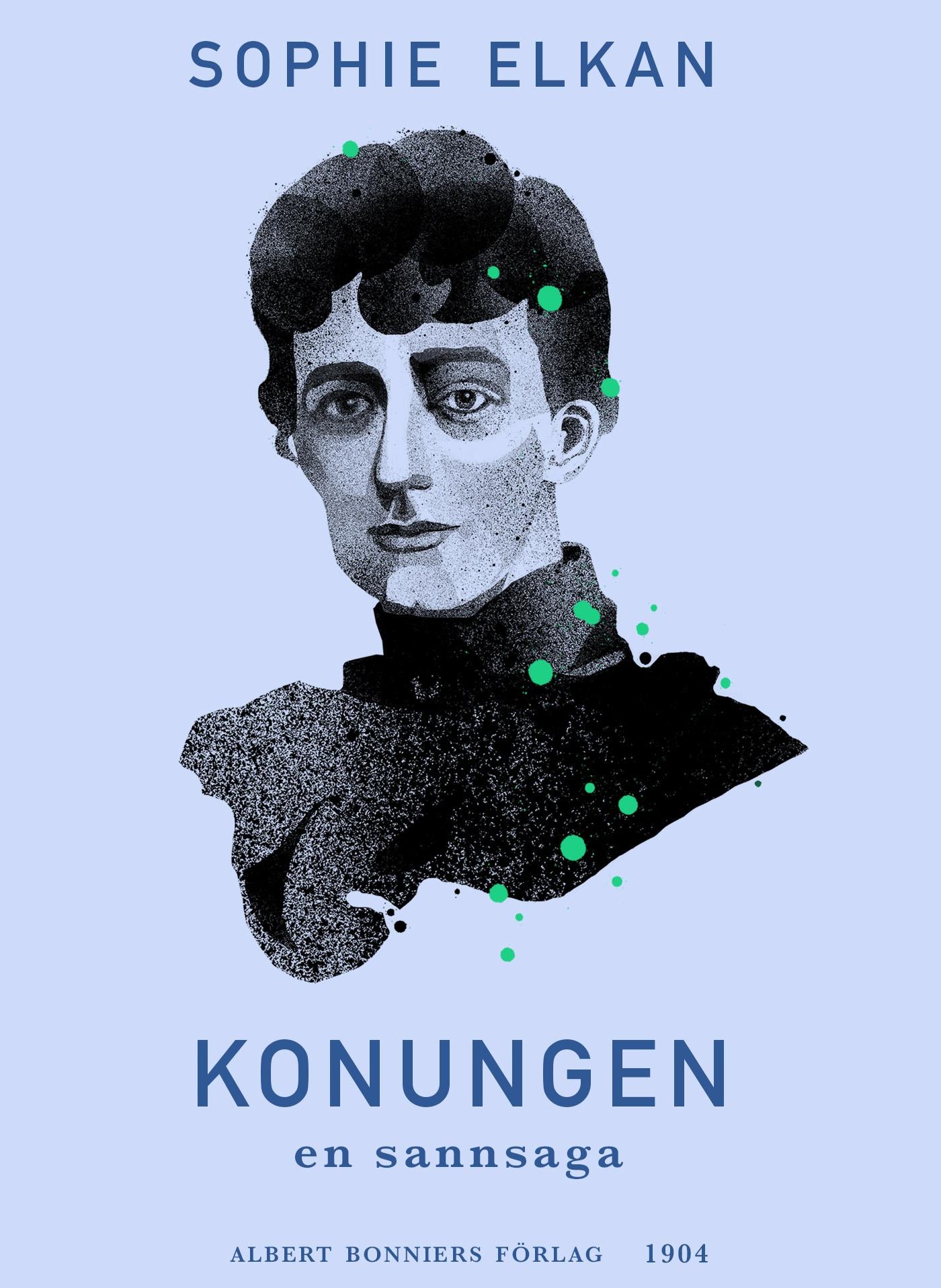 Konungen : en sannsaga – E-bok