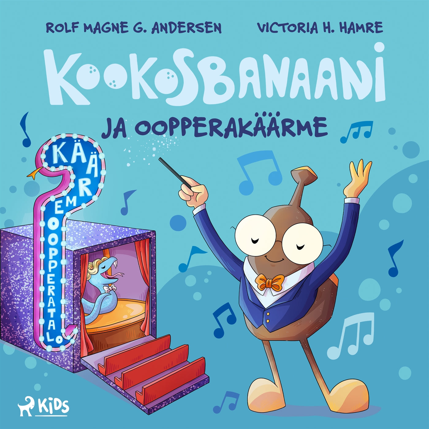 Kookosbanaani ja oopperakäärme – Ljudbok