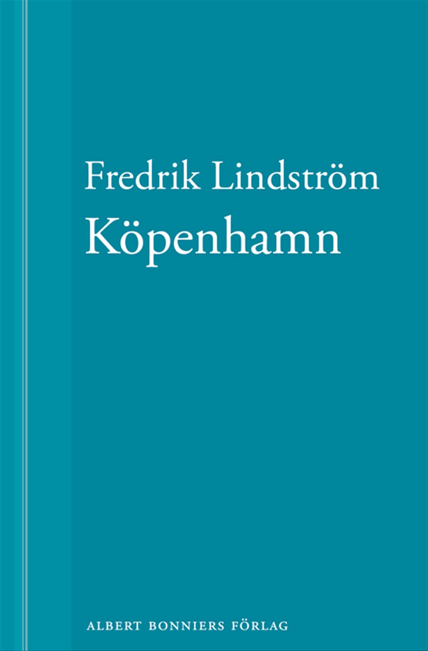 Köpenhamn: En novell ur När börjar det riktiga livet? – E-bok