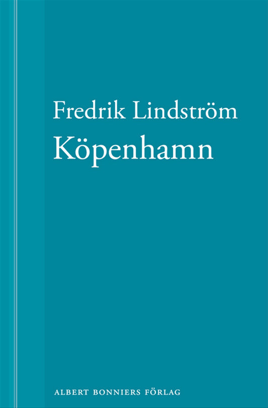 Köpenhamn: En novell ur När börjar det riktiga livet? – E-bok