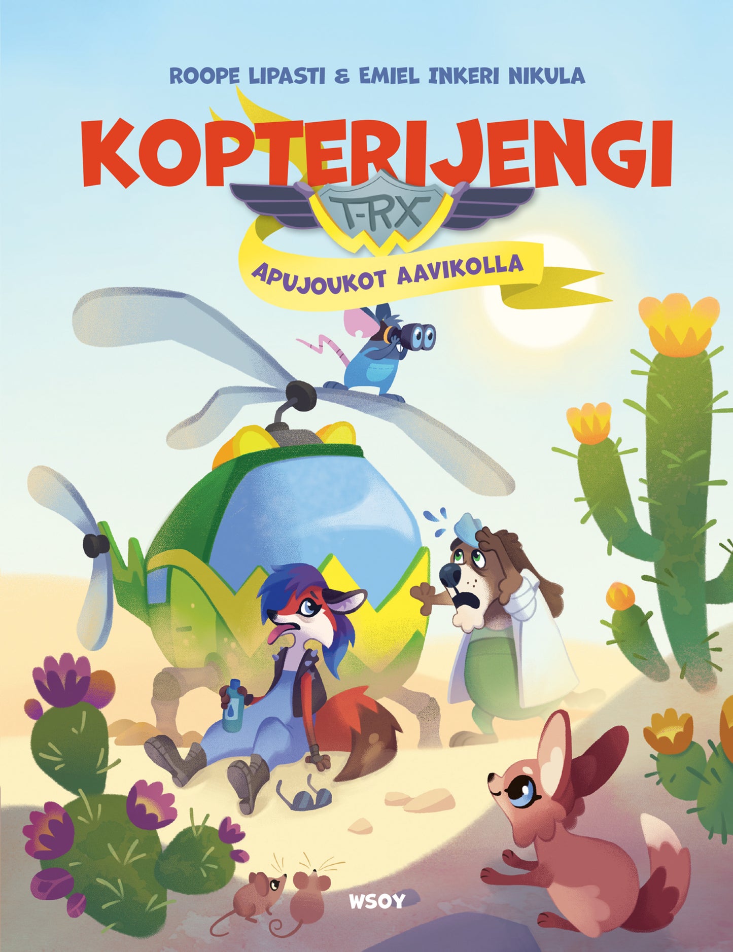 Kopterijengi T-RX 4: Apujoukot aavikolla – E-bok