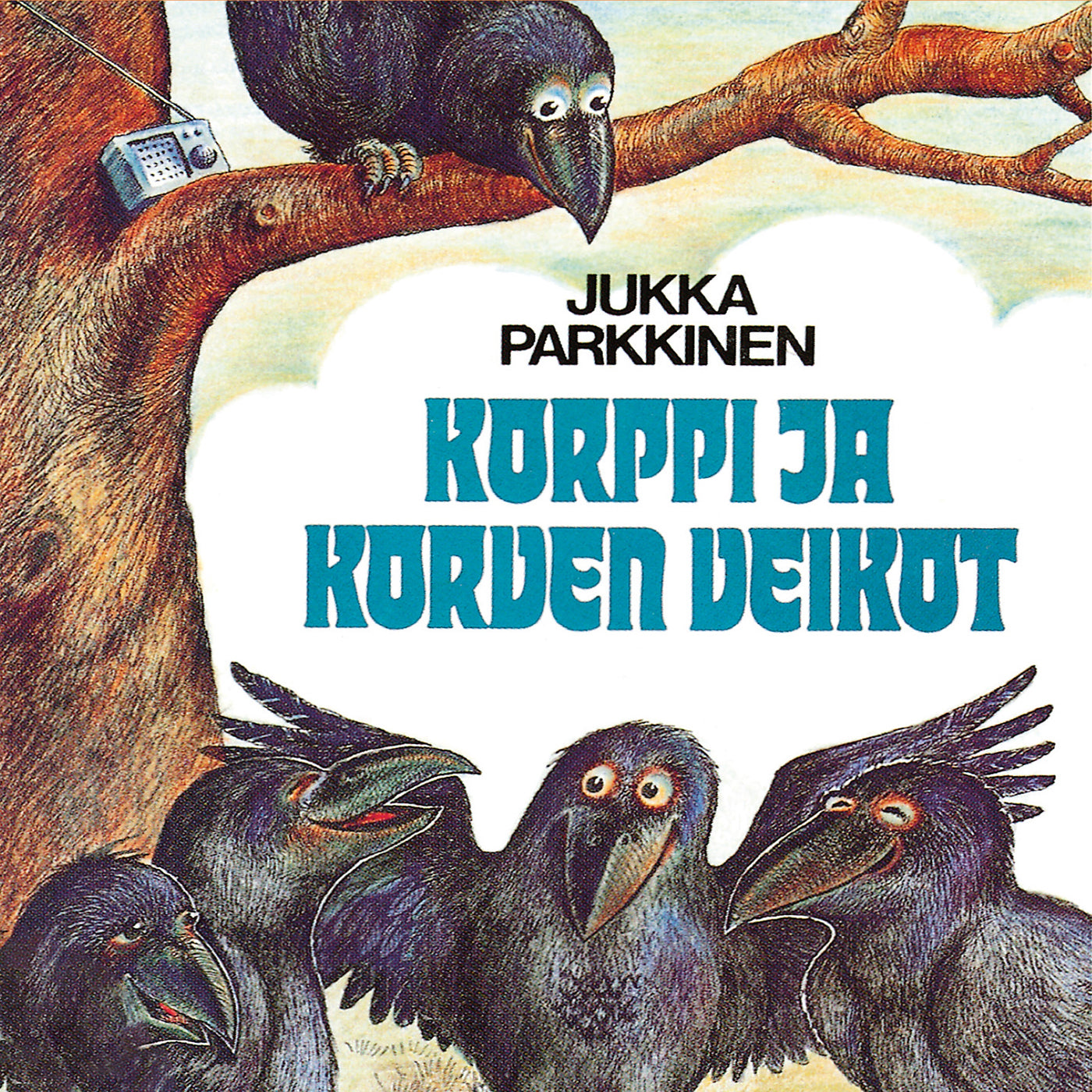 Korppi ja korven veikot – Ljudbok