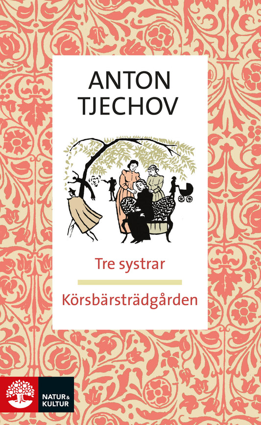 Körsbärsträdgården ; Tre systrar – E-bok