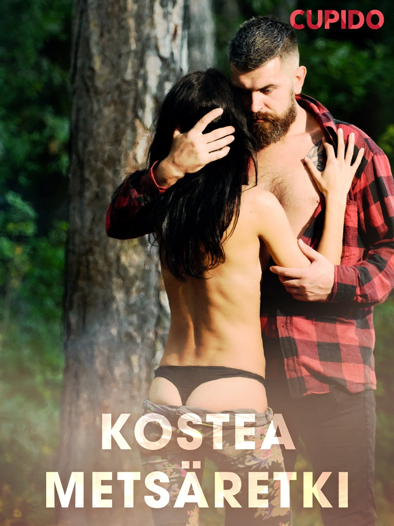 Kostea metsäretki – E-bok