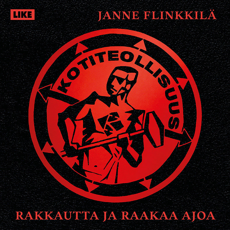 Kotiteollisuus - Rakkautta ja raakaa ajoa – Ljudbok