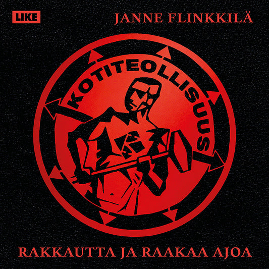 Kotiteollisuus - Rakkautta ja raakaa ajoa – Ljudbok