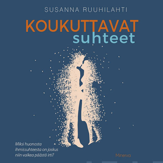 Koukuttavat suhteet – Ljudbok