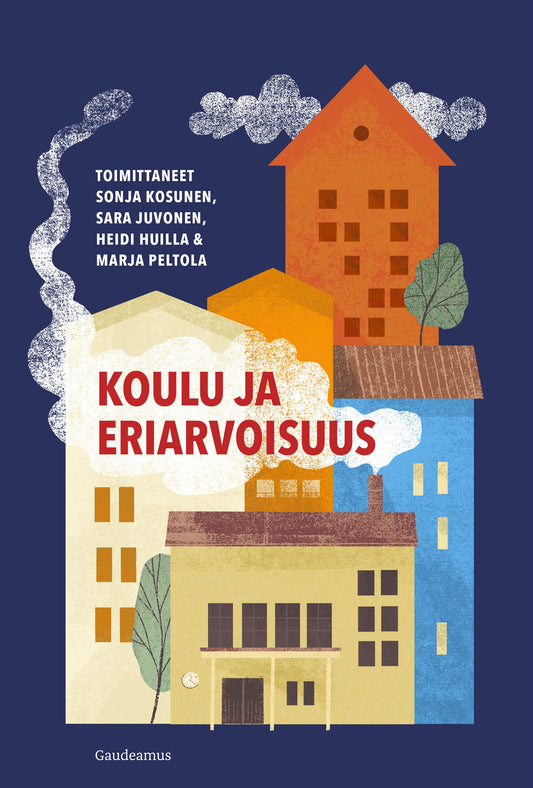 Koulu ja eriarvoisuus – E-bok