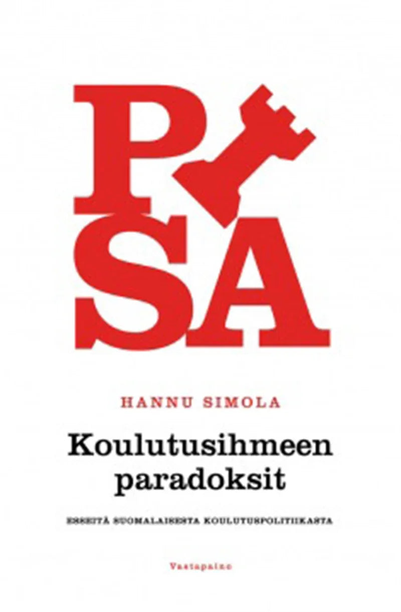 Koulutusihmeen paradoksit – E-bok