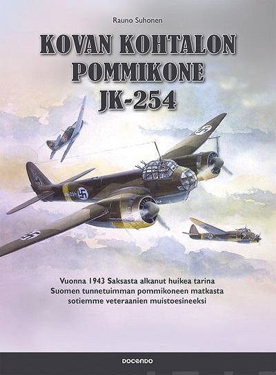 Kovan kohtalon pommikone JK-254 – E-bok