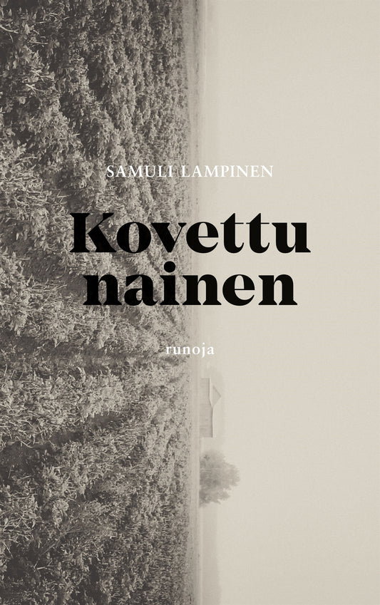 Kovettu nainen: Runoja – E-bok