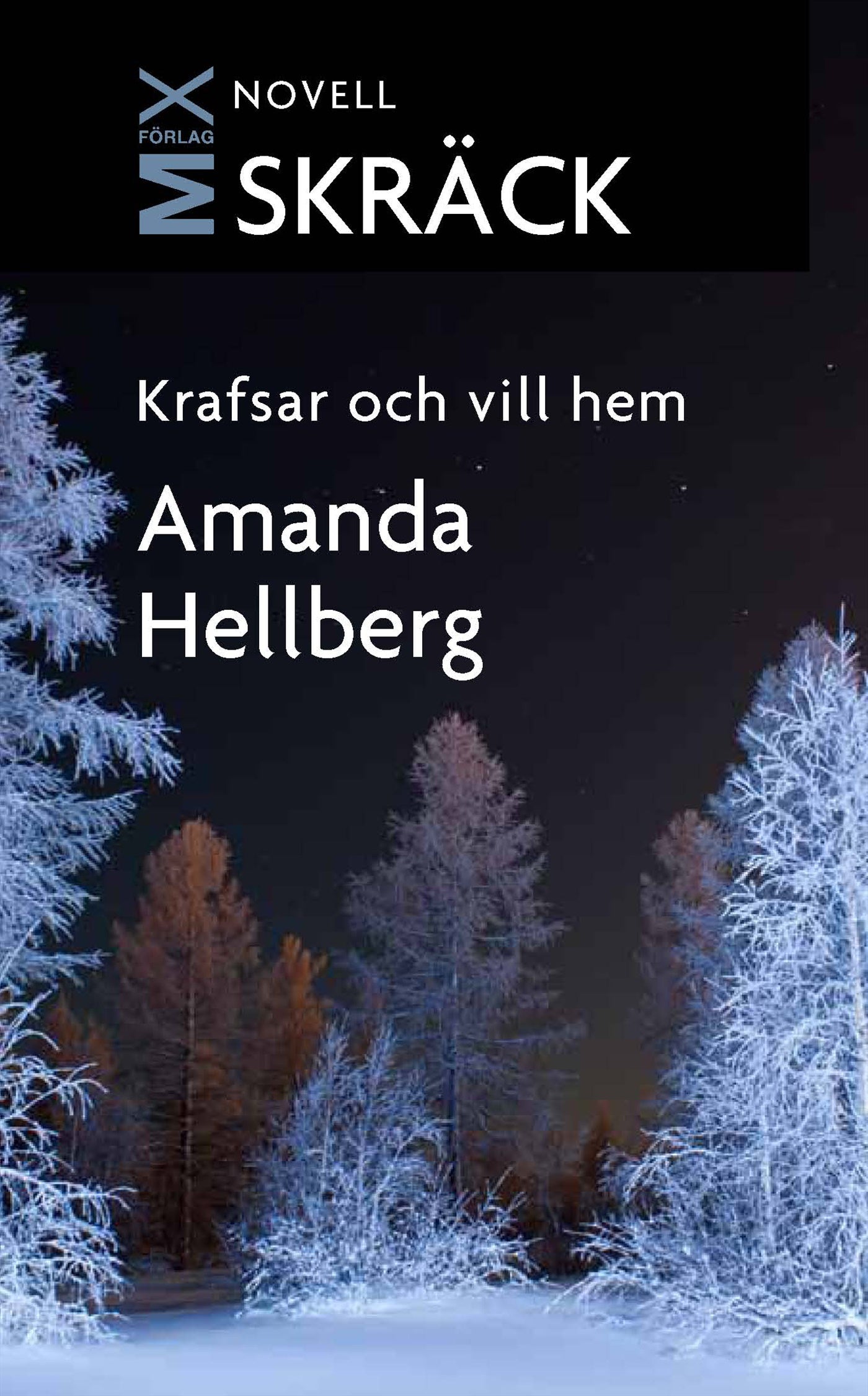 Krafsar och vill hem – E-bok