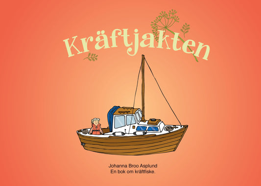 Kräftjakten: En bok om kräftfiske. – E-bok