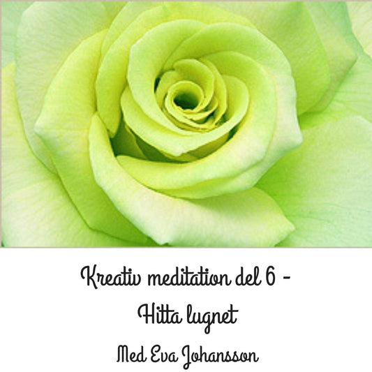 Kreativ meditation del 6 – Ljudbok