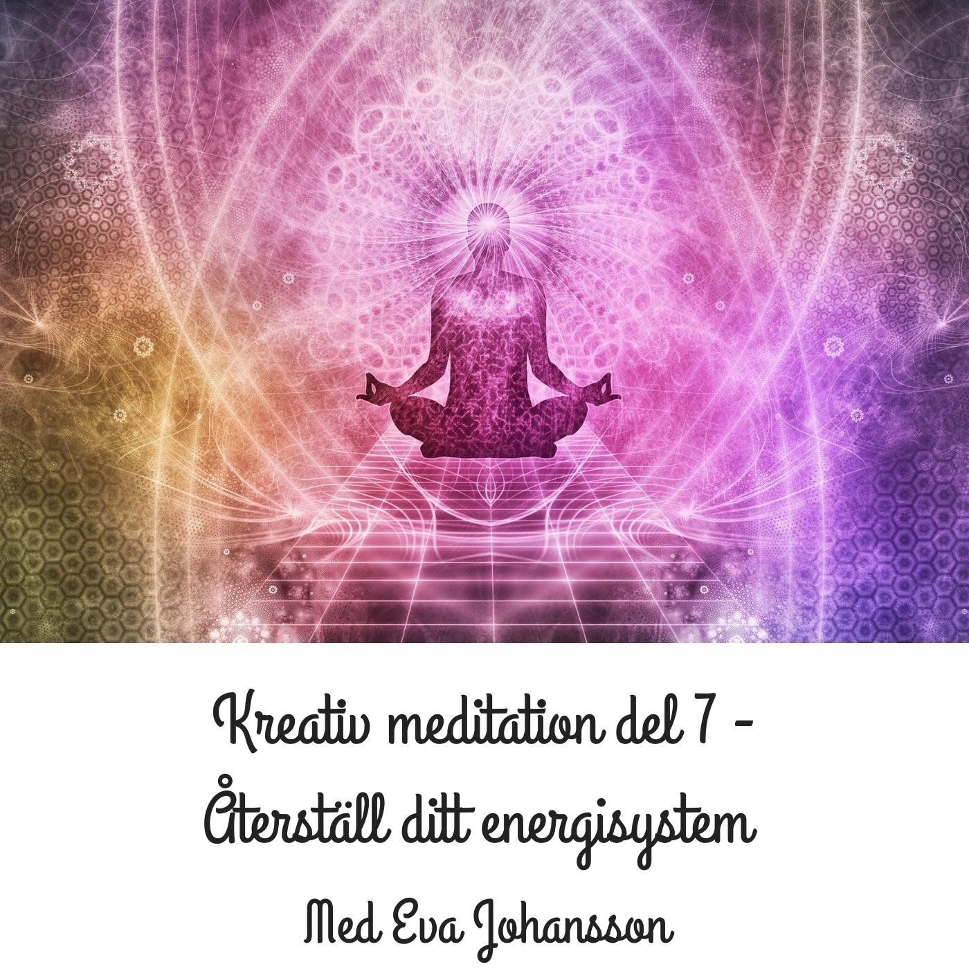 Kreativ meditation del 7 – Ljudbok