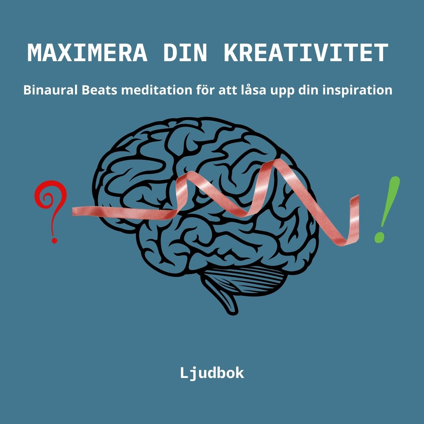 Kreativitet & inspiration: Meditation med binaurala beats – Ljudbok