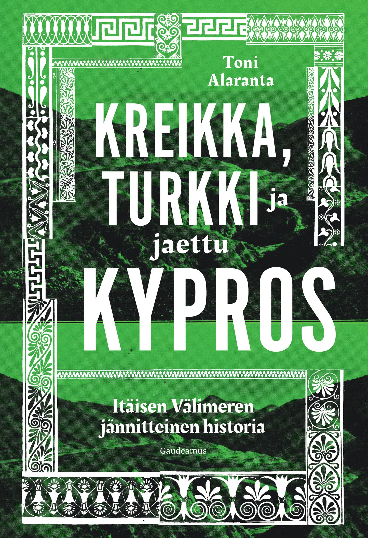 Kreikka, Turkki ja jaettu Kypros – E-bok