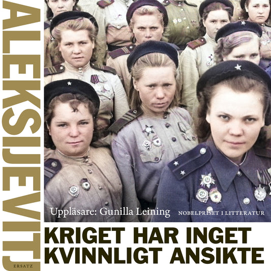 Kriget har inget kvinnligt ansikte – Ljudbok