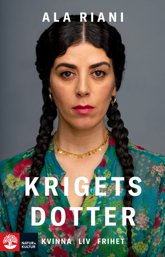 Krigets dotter : kvinna, liv, frihet – E-bok