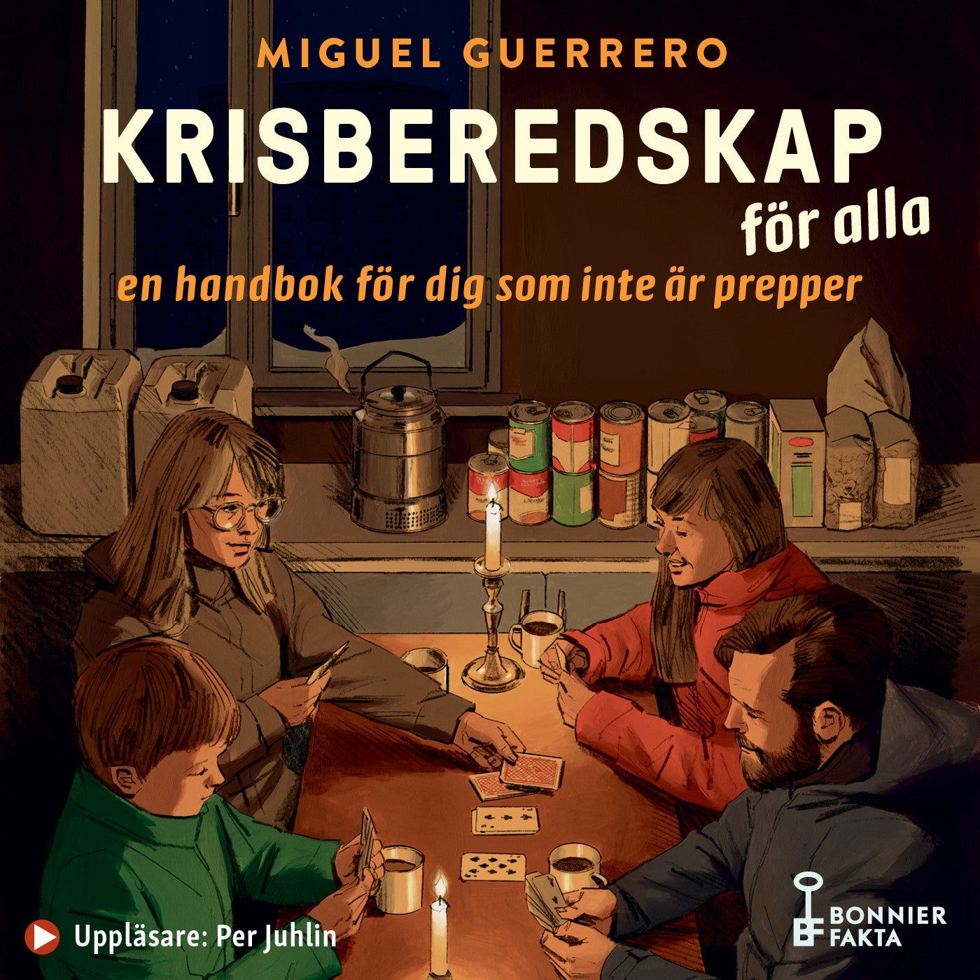Krisberedskap för alla : en handbok för dig som inte är prepper – Ljudbok