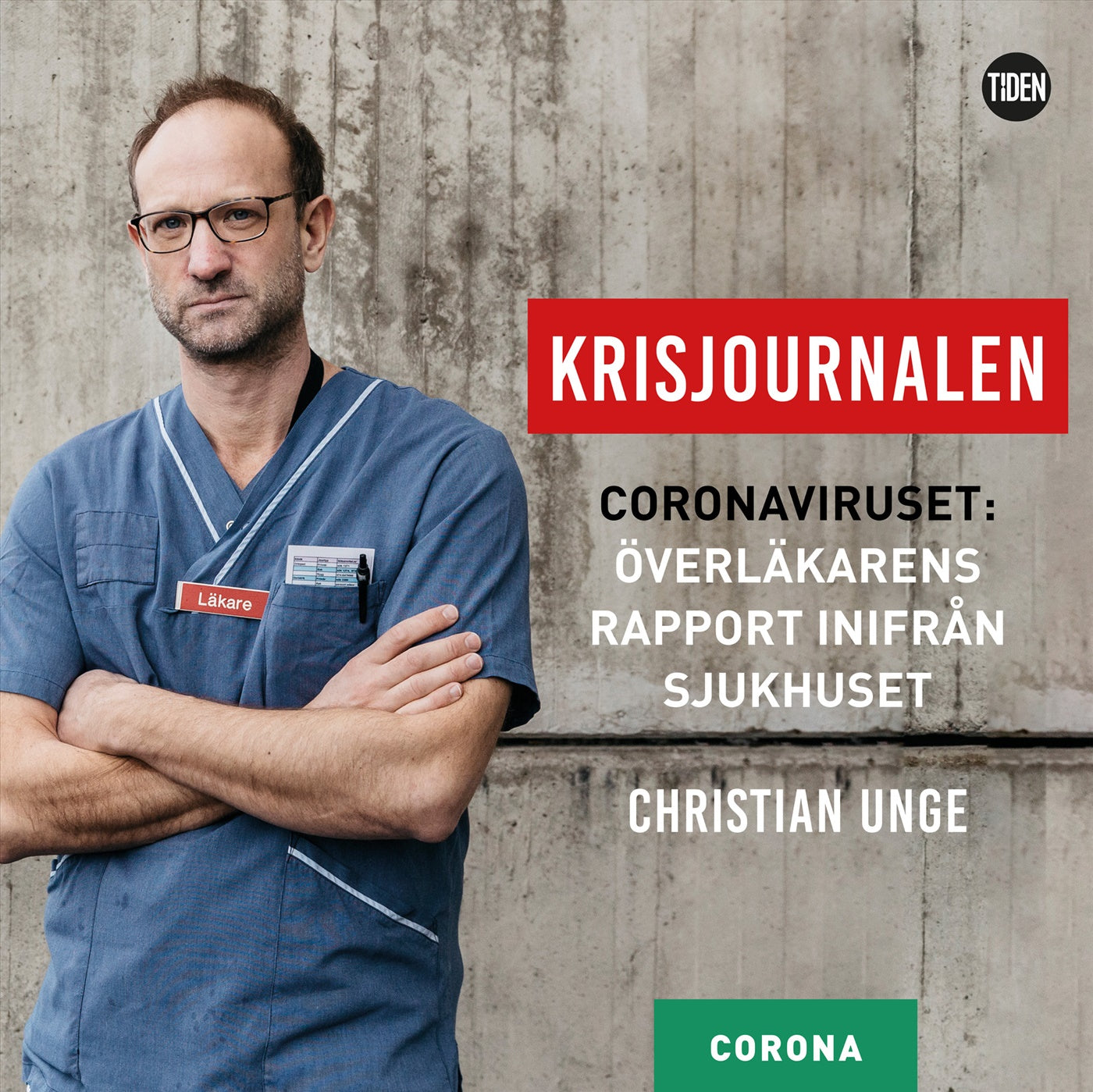 Krisjournalen - 1 - Oron sprider sig – Ljudbok