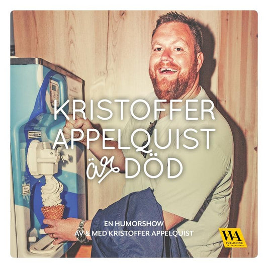 Kristoffer Appelquist är död – Ljudbok