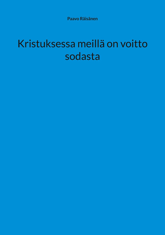 Kristuksessa meillä on voitto sodasta – E-bok