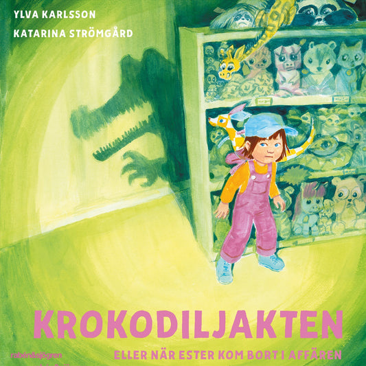 Krokodiljakten eller när Ester kom bort i affären – Ljudbok