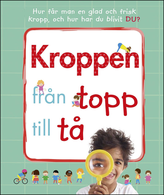 Kroppen från topp till tå – E-bok