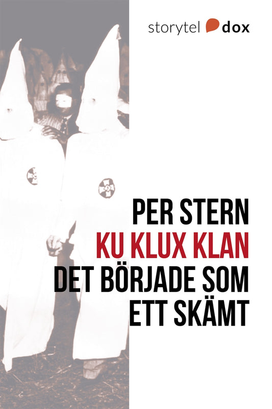 Ku Klux Klan - Det började som ett skämt – E-bok