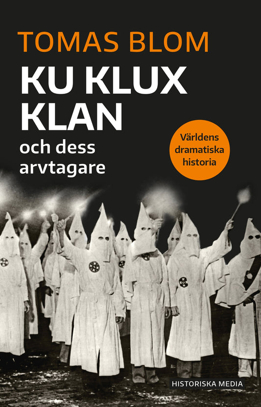 Ku Klux Klan och dess arvtagare – E-bok
