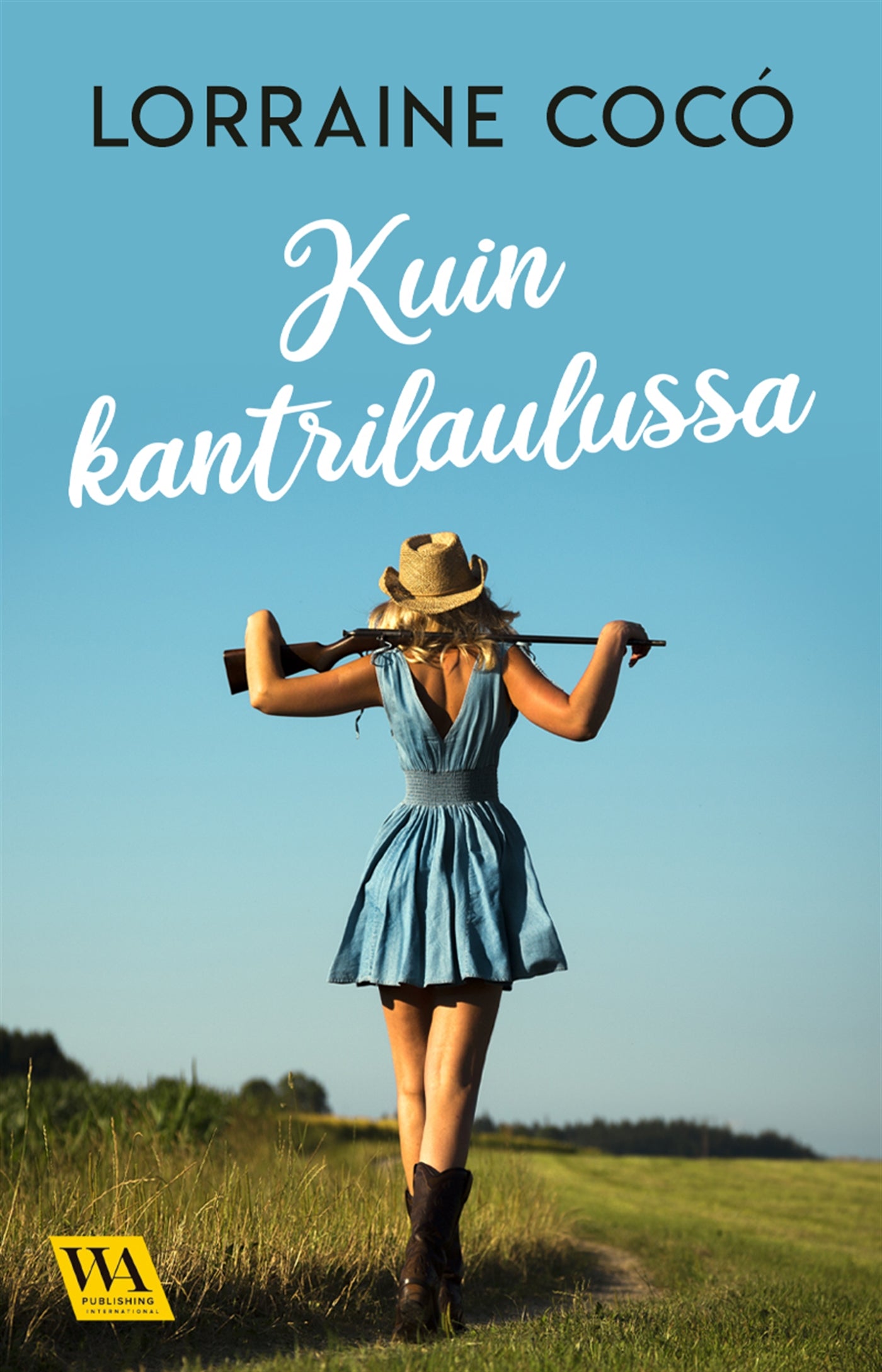 Kuin kantrilaulussa – E-bok