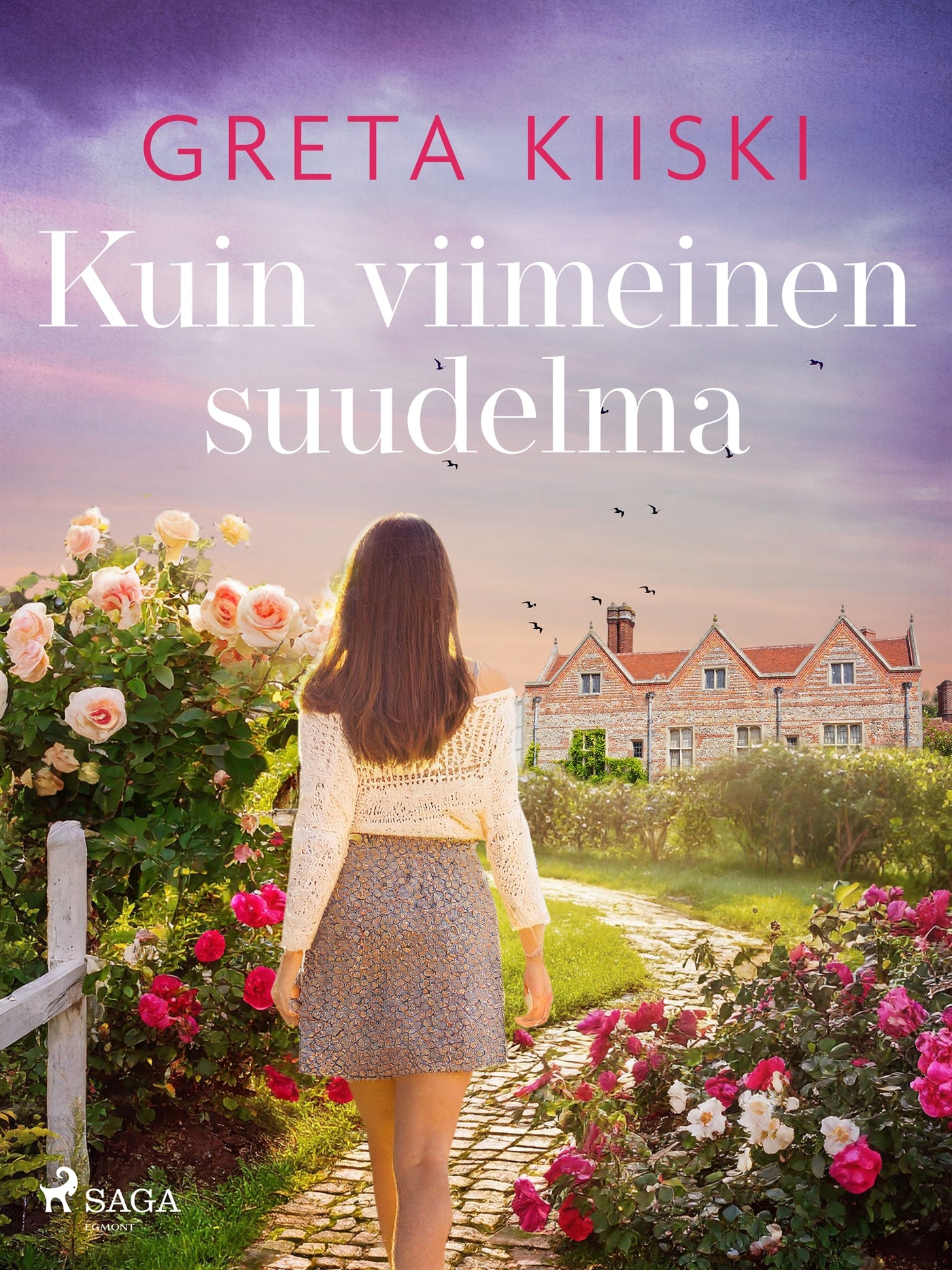 Kuin viimeinen suudelma – E-bok