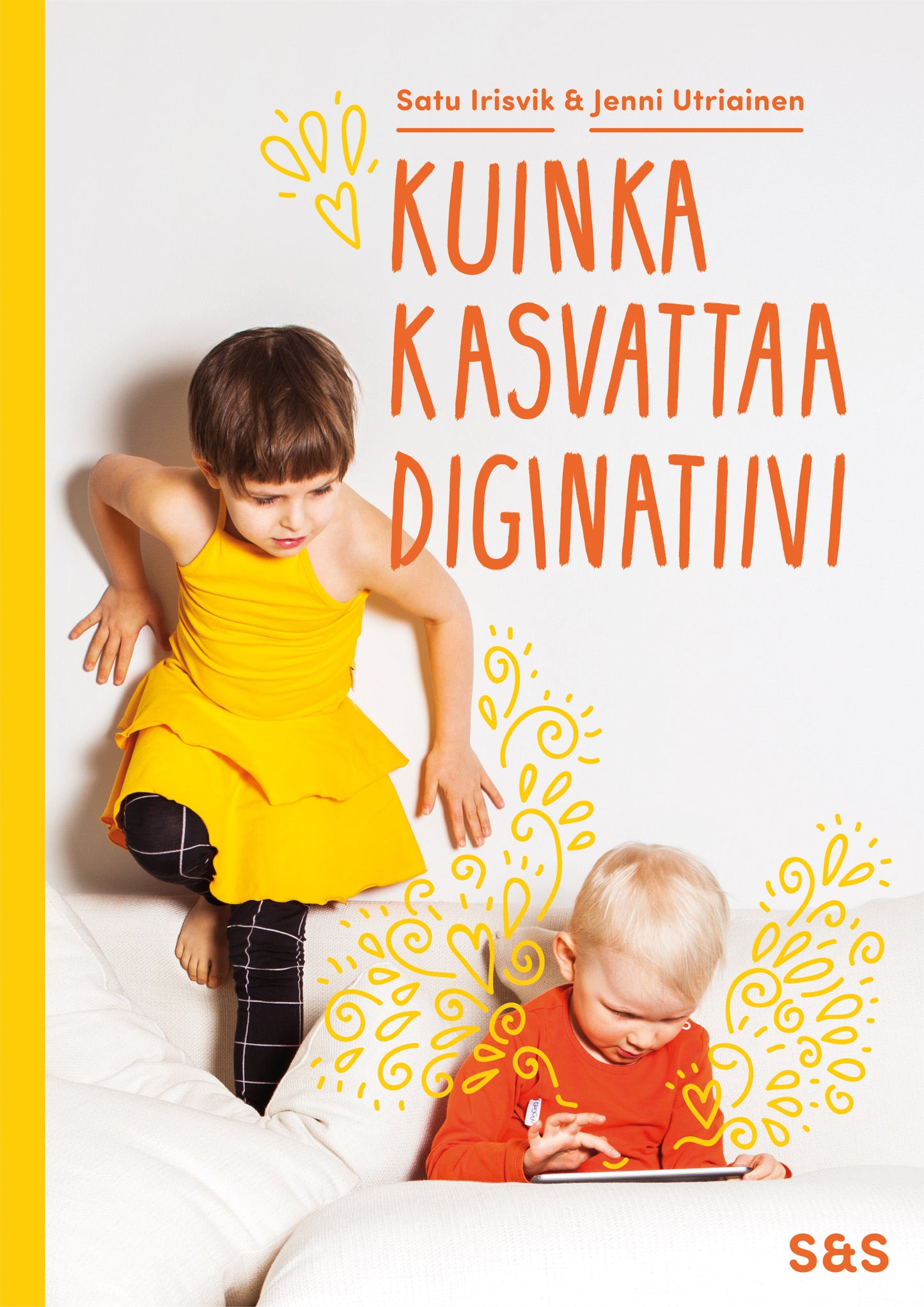 Kuinka kasvattaa diginatiivi – E-bok