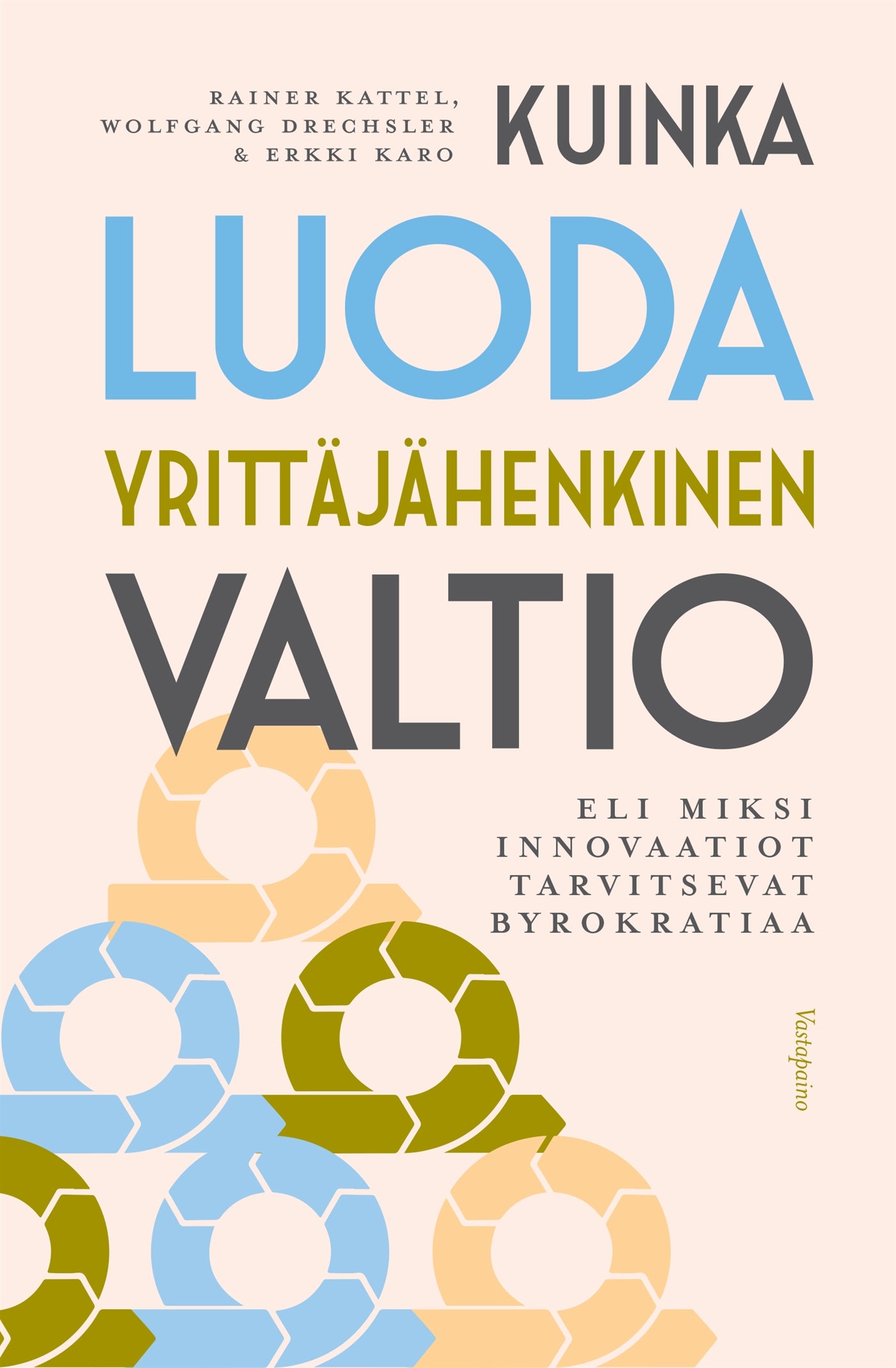 Kuinka luoda yrittäjähenkinen valtio – E-bok