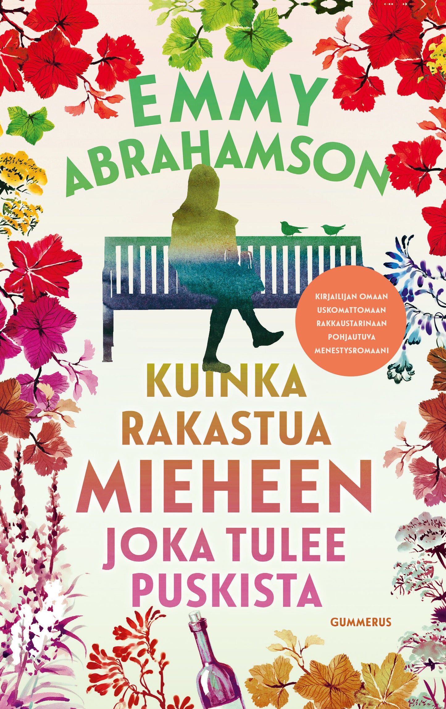 Kuinka rakastua mieheen joka tulee puskista – E-bok