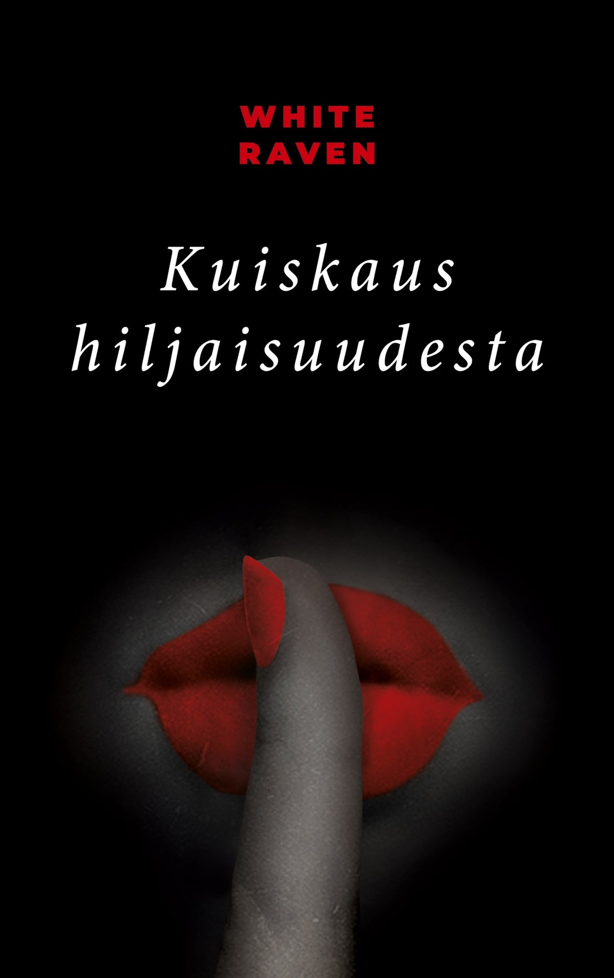 Kuiskaus hiljaisuudesta – E-bok
