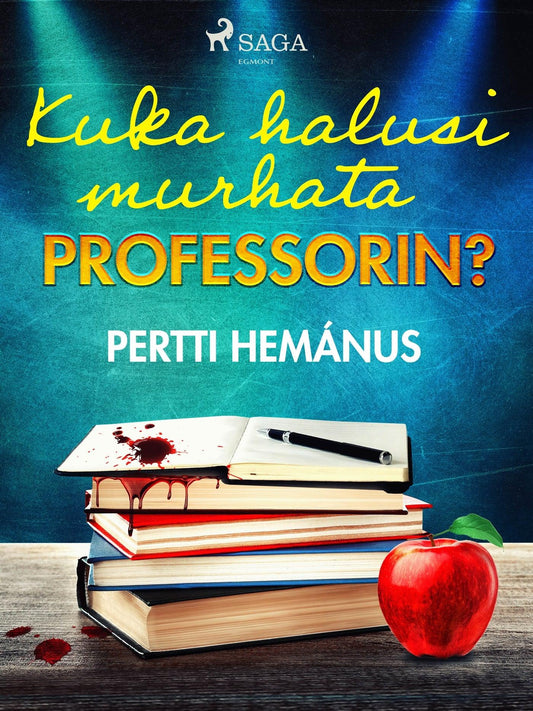 Kuka halusi murhata professorin? – E-bok