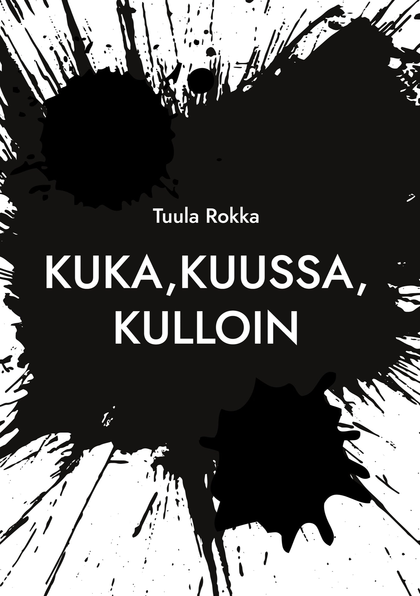 Kuka, kuussa, kulloin – E-bok