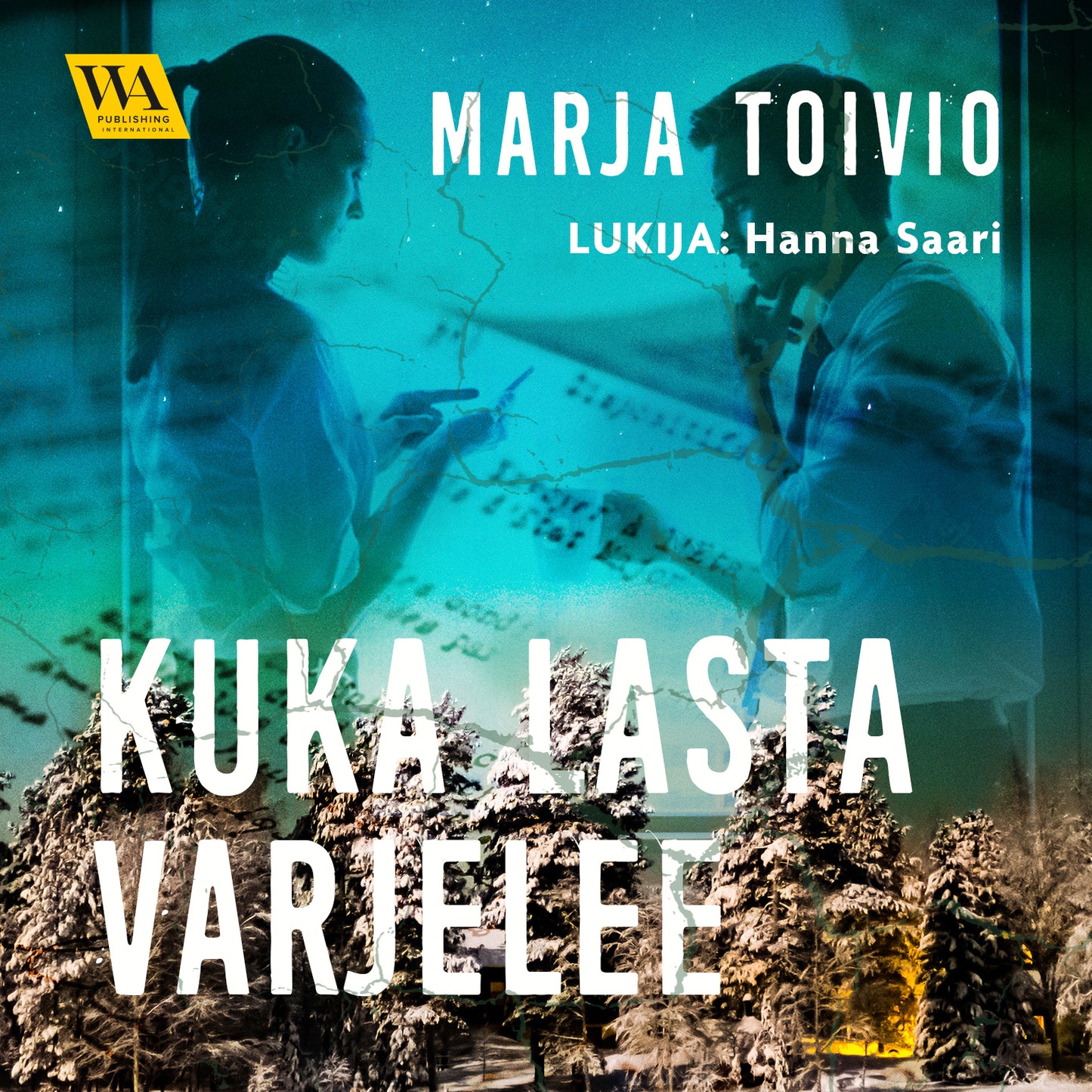 Kuka lasta varjelee – Ljudbok
